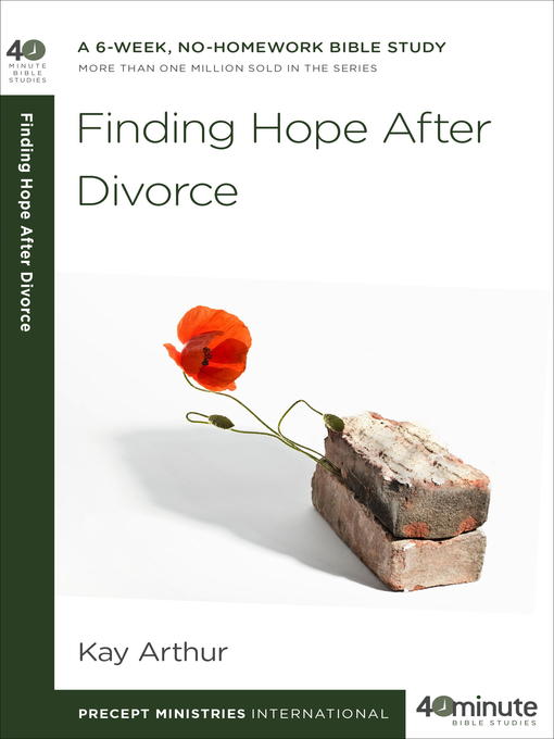 Title details for Finding Hope After Divorce by Kay Arthur - Available